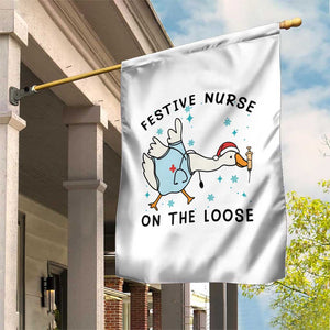 Funny Goose Nurse Christmas Garden Flag Festive Nurses On The Loose TS14 Print Your Wear
