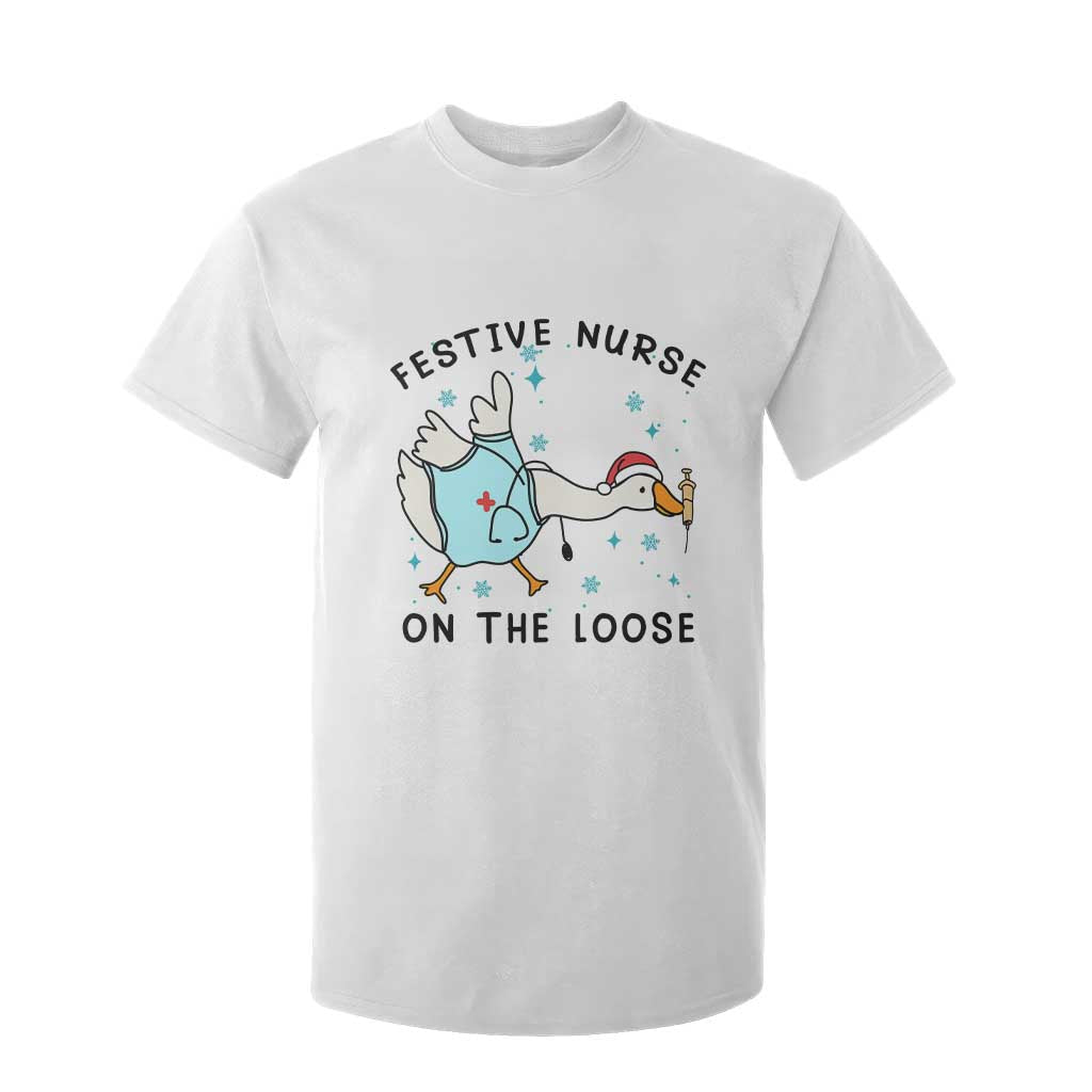 Funny Goose Nurse Christmas T Shirt For Kid Festive Nurses On The Loose TS14 White Print Your Wear