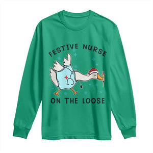 Funny Goose Nurse Christmas Long Sleeve Shirt Festive Nurses On The Loose TS14 Irish Green Print Your Wear