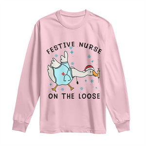 Funny Goose Nurse Christmas Long Sleeve Shirt Festive Nurses On The Loose TS14 Light Pink Print Your Wear