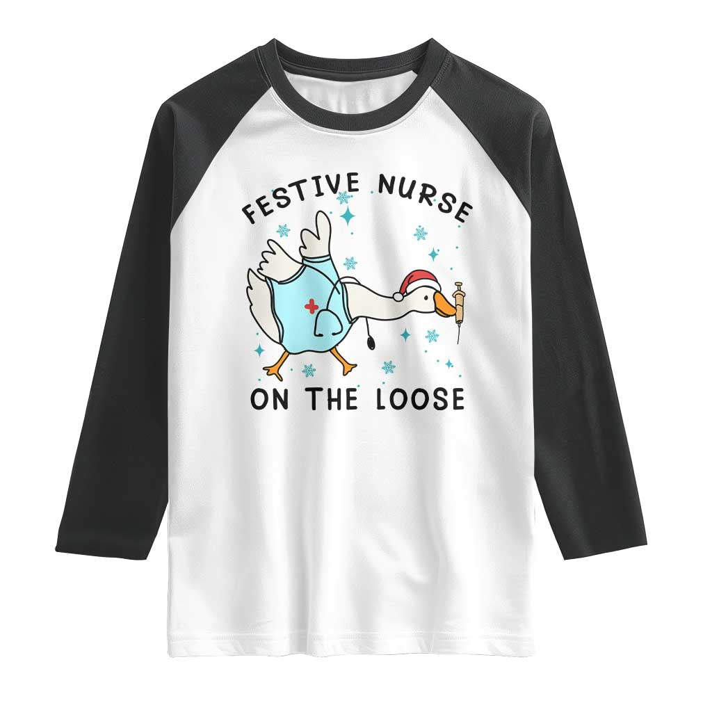 Funny Goose Nurse Christmas Raglan Shirt Festive Nurses On The Loose TS14 White Black Print Your Wear