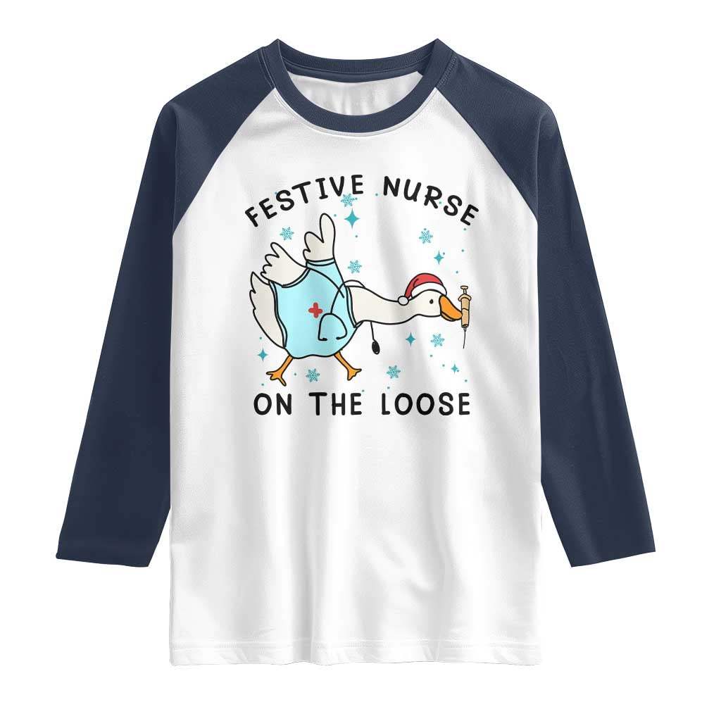 Funny Goose Nurse Christmas Raglan Shirt Festive Nurses On The Loose TS14 White Navy Print Your Wear