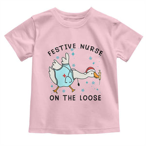 Funny Goose Nurse Christmas Toddler T Shirt Festive Nurses On The Loose TS14 Light Pink Print Your Wear