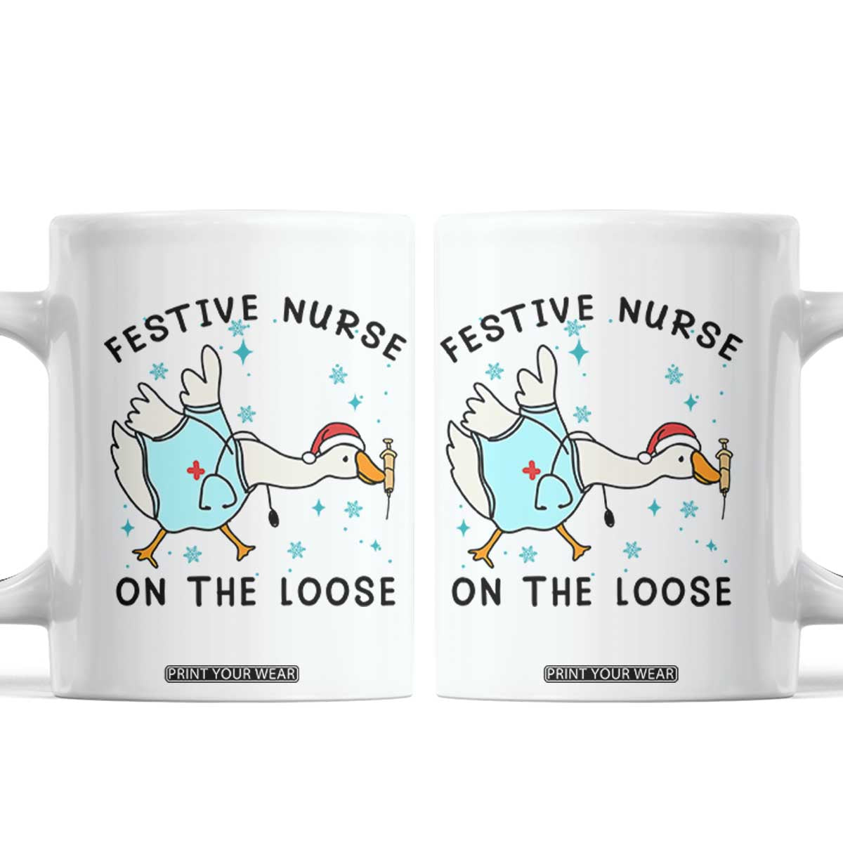 Funny Goose Nurse Christmas Coffee Mug Festive Nurses On The Loose TS14 White Print Your Wear