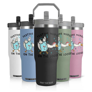 Funny Goose Nurse Christmas Flip Straw Tumbler Festive Nurses On The Loose TS14 Print Your Wear