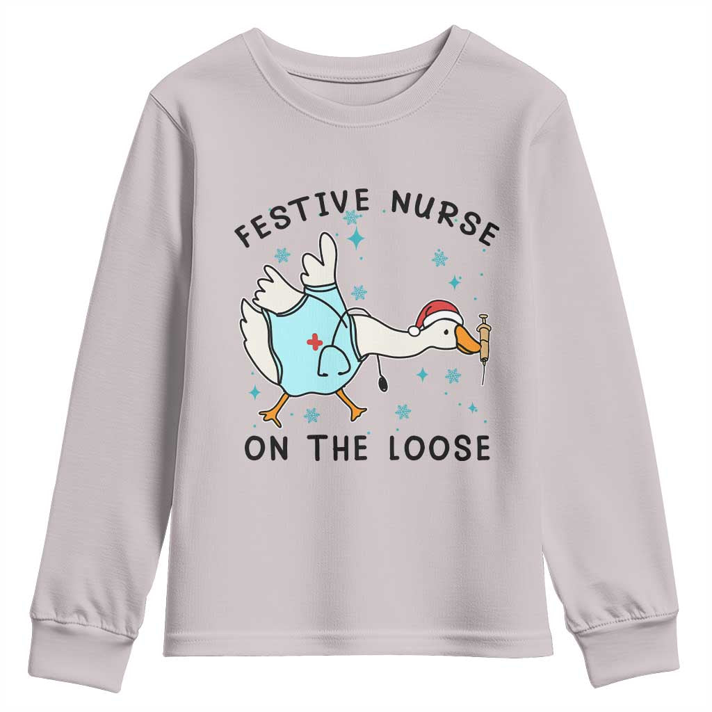 Funny Goose Nurse Christmas Youth Sweatshirt Festive Nurses On The Loose TS14 Ice Gray Print Your Wear