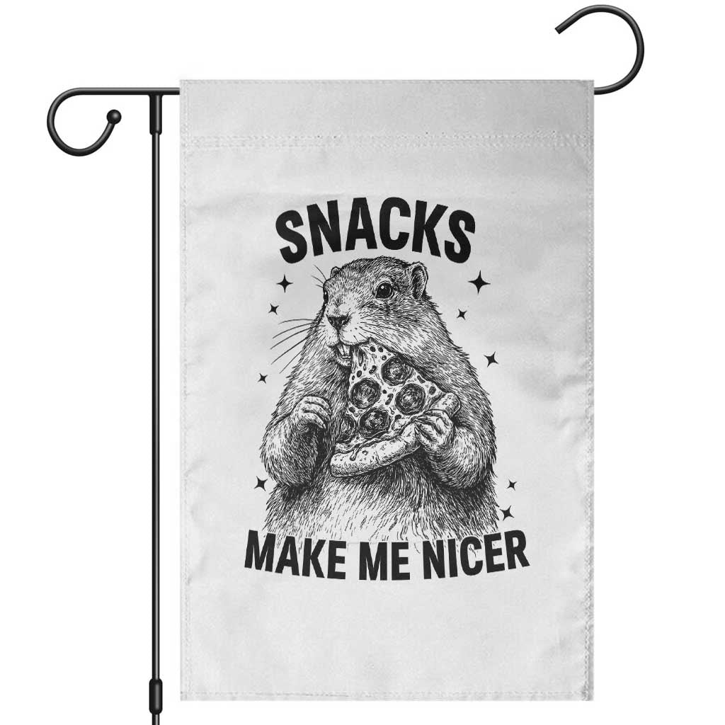 Funny Groundhog Eating Pizza Garden Flag Snacks Make Me Nicer TS14 White Print Your Wear