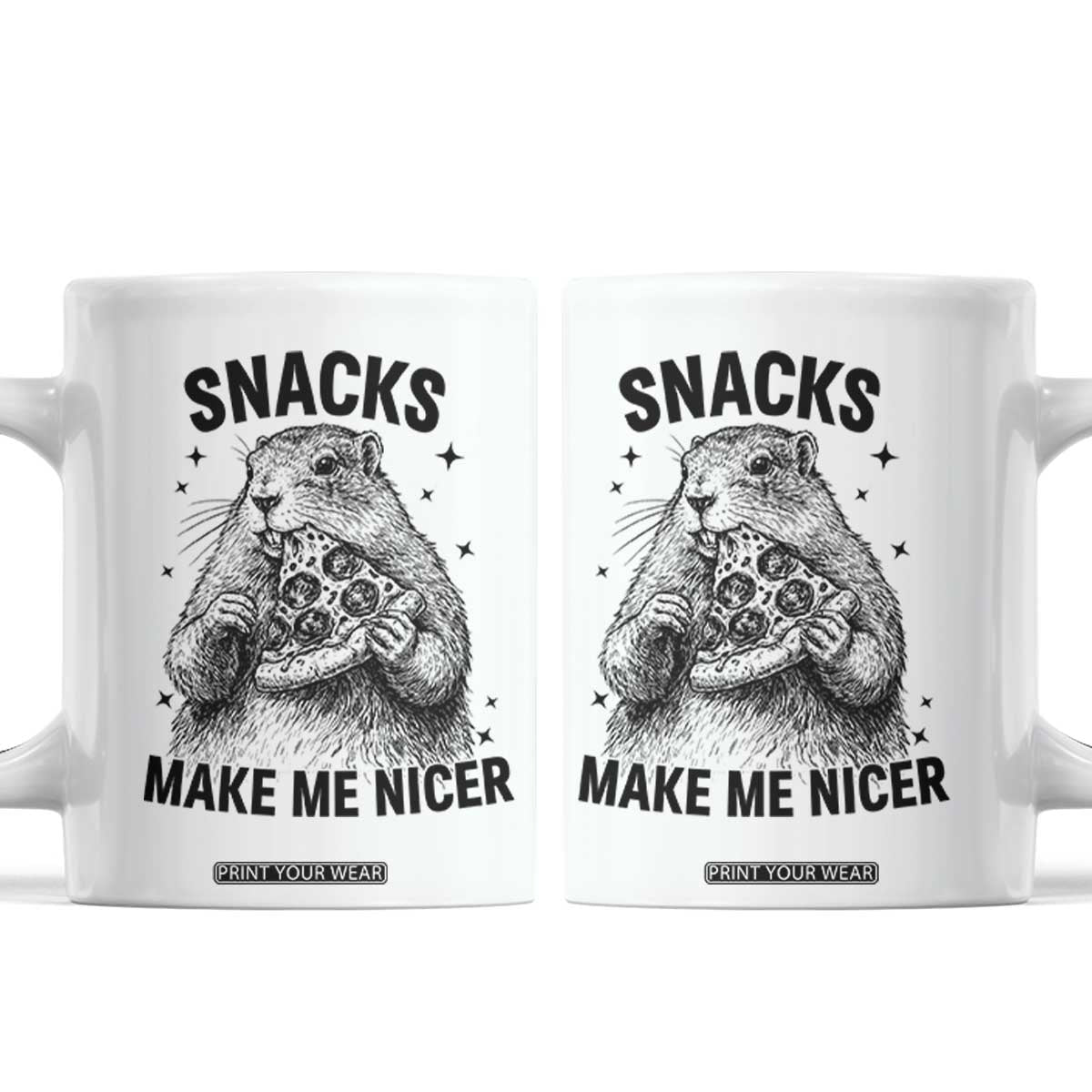 Funny Groundhog Eating Pizza Coffee Mug Snacks Make Me Nicer TS14 White Print Your Wear