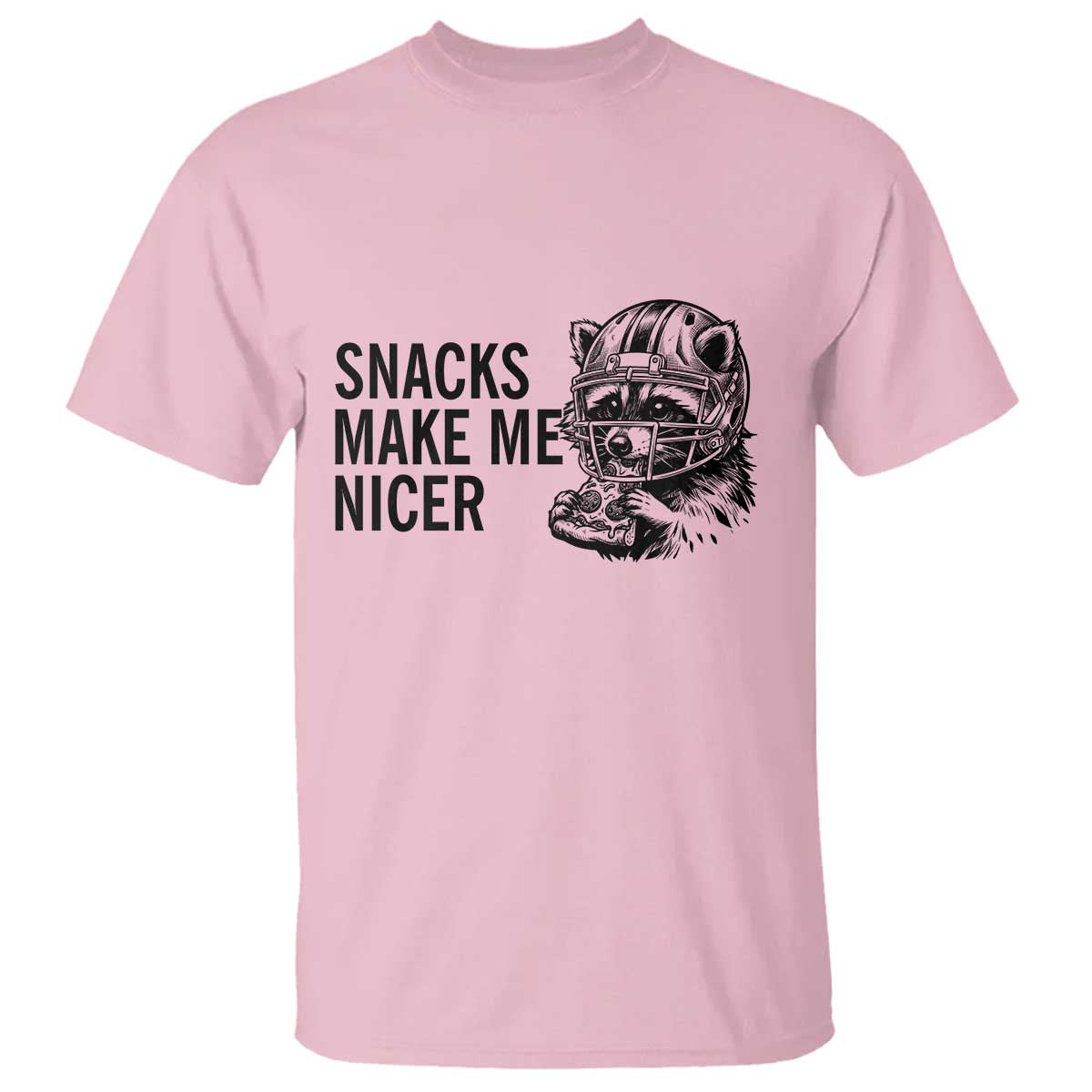 Funny Raccoon Eating Pizza T Shirt Snacks Make Me Nicer TS14 Light Pink Print Your Wear