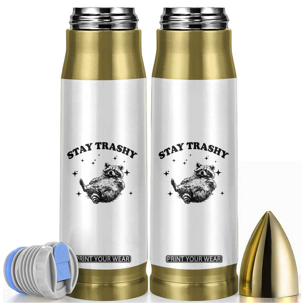 Funny Raccoon Meme Bullet Tumbler Stay Trashy TS14 White Print Your Wear