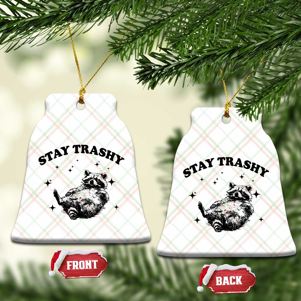 Funny Raccoon Meme Ceramic Ornament Stay Trashy TS14 Print Your Wear