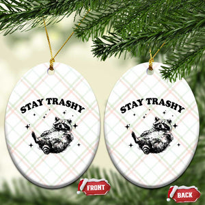 Funny Raccoon Meme Ceramic Ornament Stay Trashy TS14 Print Your Wear