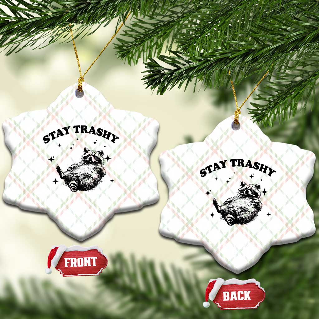 Funny Raccoon Meme Ceramic Ornament Stay Trashy TS14 Print Your Wear