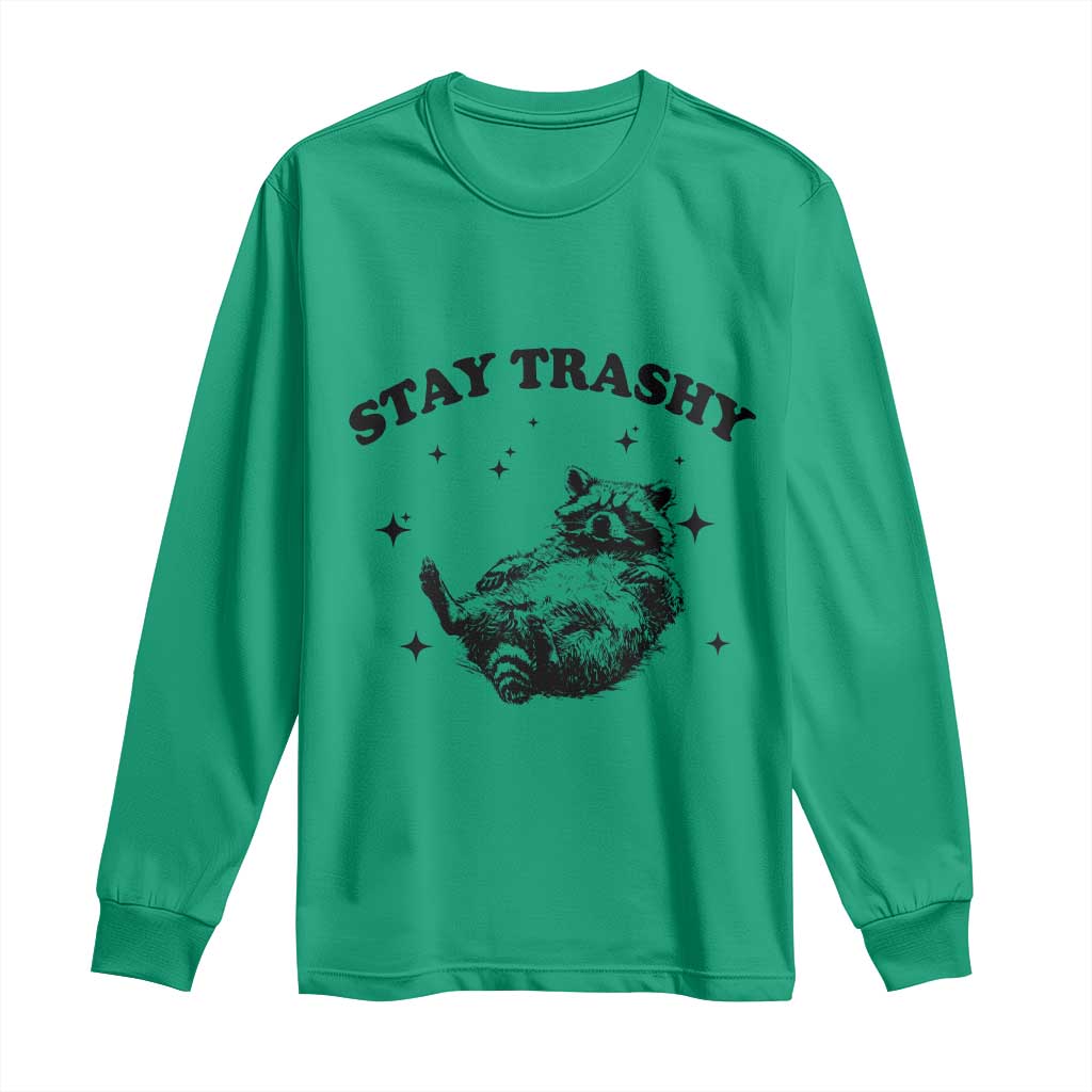 Funny Raccoon Meme Long Sleeve Shirt Stay Trashy TS14 Irish Green Print Your Wear
