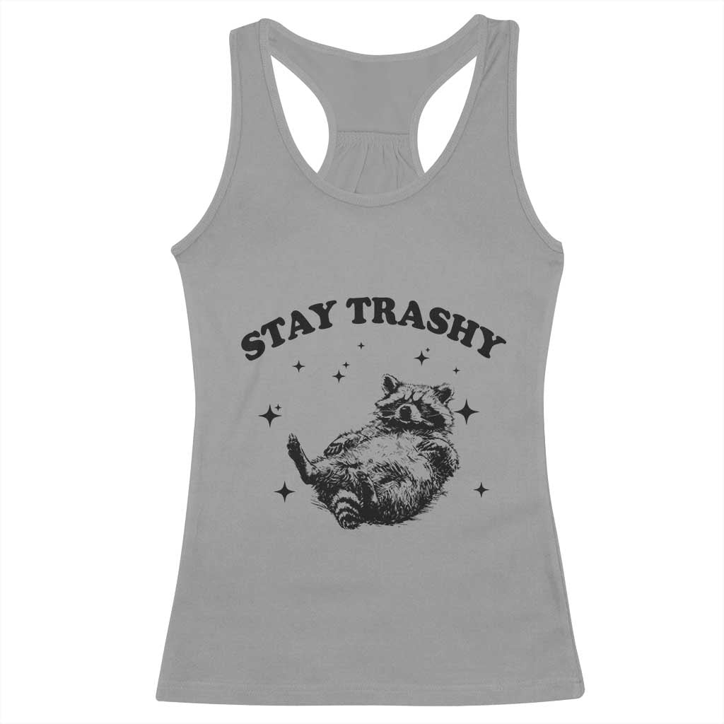 Funny Raccoon Meme Racerback Tank Top Stay Trashy TS14 Sport Gray Print Your Wear
