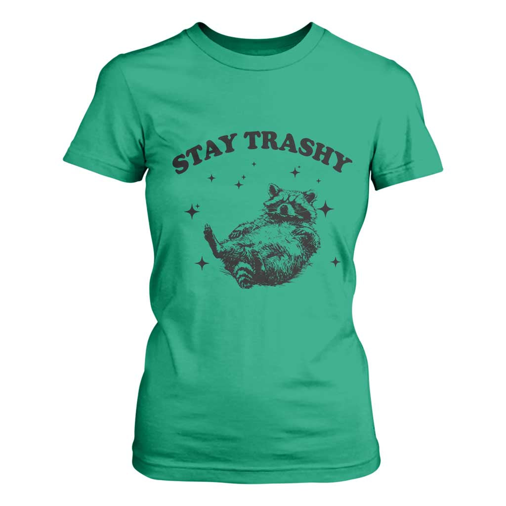 Funny Raccoon Meme T Shirt For Women Stay Trashy TS14 Irish Green Print Your Wear