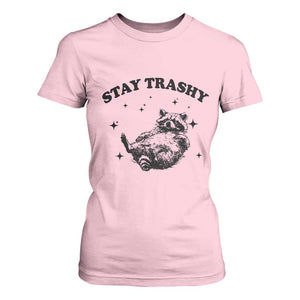 Funny Raccoon Meme T Shirt For Women Stay Trashy TS14 Light Pink Print Your Wear