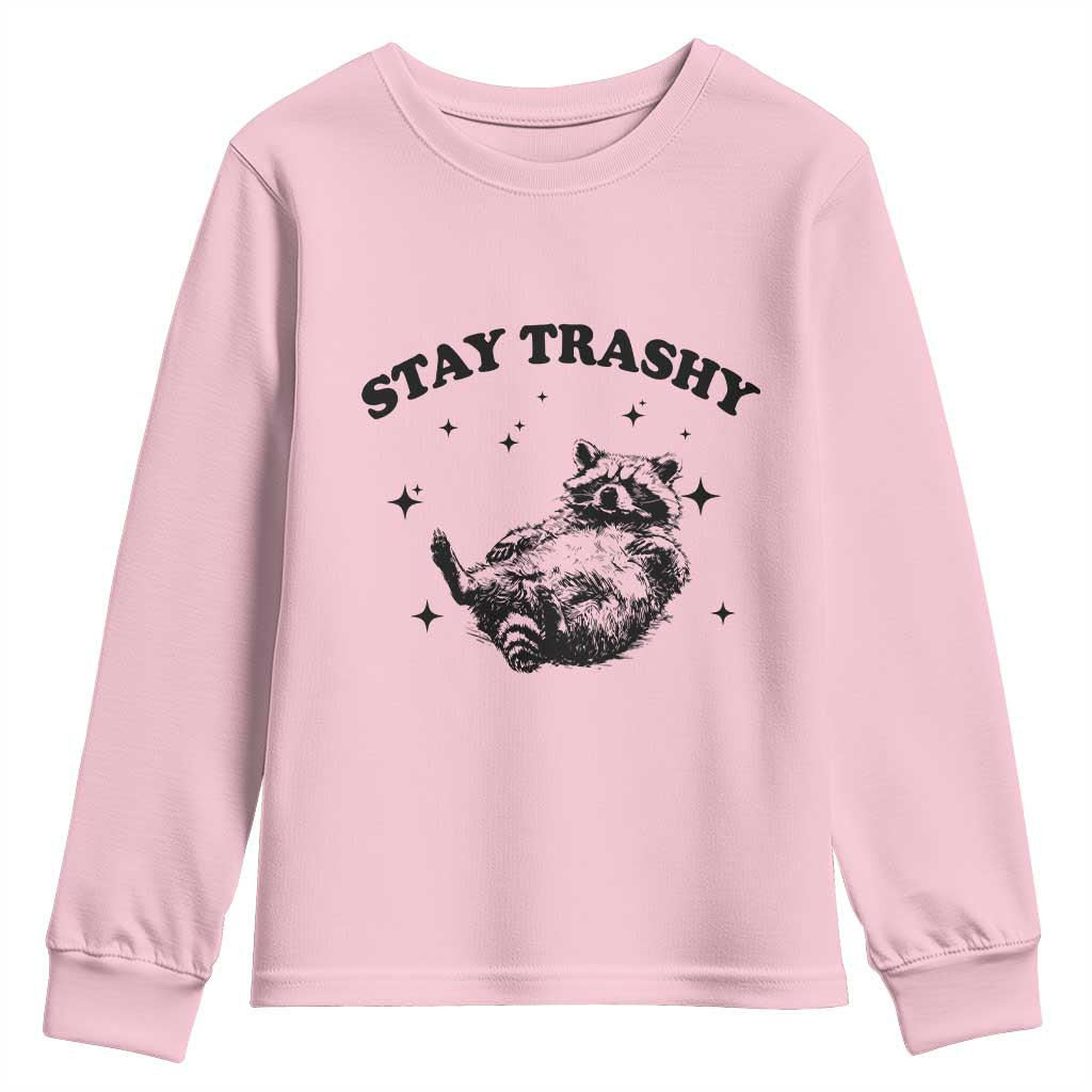 Funny Raccoon Meme Youth Sweatshirt Stay Trashy TS14 Light Pink Print Your Wear