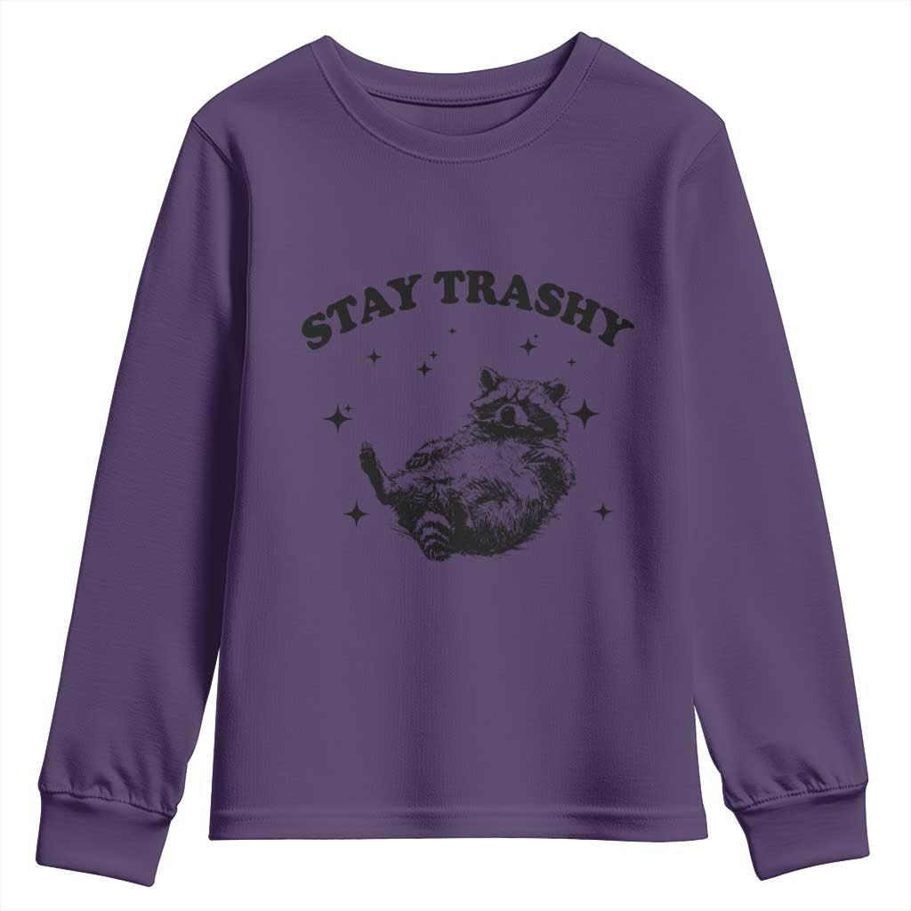Funny Raccoon Meme Youth Sweatshirt Stay Trashy TS14 Purple Print Your Wear