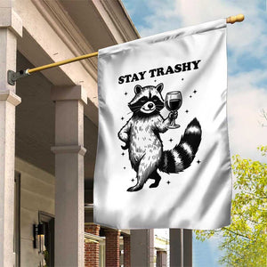 Stay Trashy Raccoon Garden Flag Funny Raccoon Drinking Wine Meme TS14 Print Your Wear