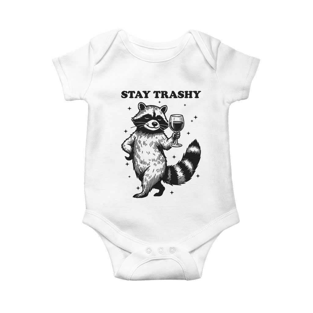 Stay Trashy Raccoon Baby Onesie Funny Raccoon Drinking Wine Meme TS14 White Print Your Wear