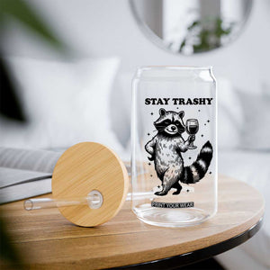 Stay Trashy Raccoon Glass Can Funny Raccoon Drinking Wine Meme TS14 Print Your Wear