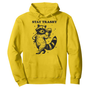 Stay Trashy Raccoon Hoodie Funny Raccoon Drinking Wine Meme TS14 Daisy Print Your Wear