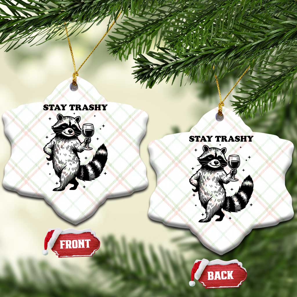 Stay Trashy Raccoon Ceramic Ornament Funny Raccoon Drinking Wine Meme TS14 Print Your Wear