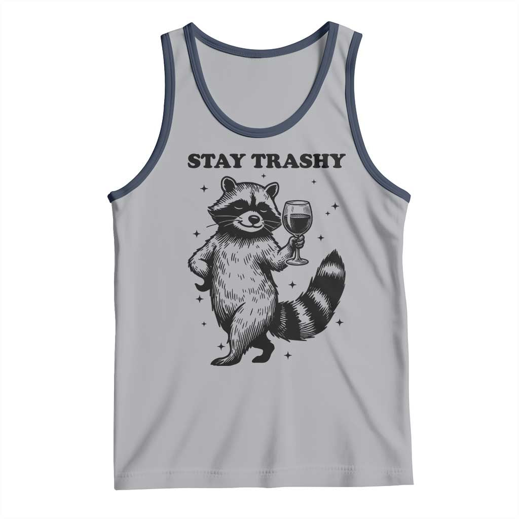 Stay Trashy Raccoon Tank Top Funny Raccoon Drinking Wine Meme TS14 Athletic Heather Navy Print Your Wear