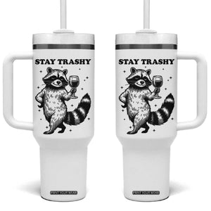 Stay Trashy Raccoon Tumbler With Handle Funny Raccoon Drinking Wine Meme TS14 One Size: 40 oz White Print Your Wear