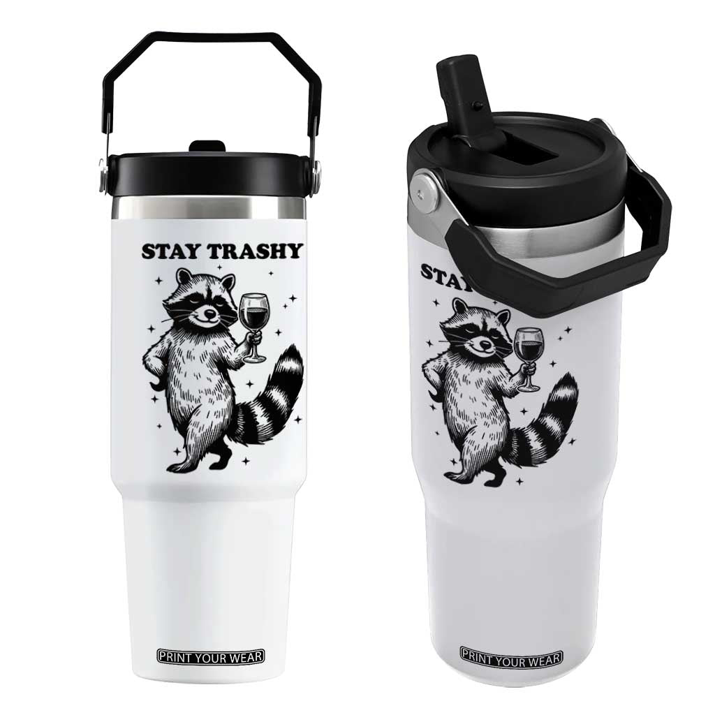 Stay Trashy Raccoon Flip Straw Tumbler Funny Raccoon Drinking Wine Meme TS14 One Size: 30 oz White Print Your Wear