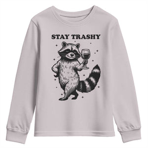Stay Trashy Raccoon Youth Sweatshirt Funny Raccoon Drinking Wine Meme TS14 Ice Gray Print Your Wear