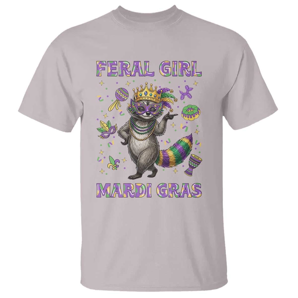 Mardi Gras Raccoon T Shirt Feral Girl Mardi Gras TS14 Ice Gray Print Your Wear