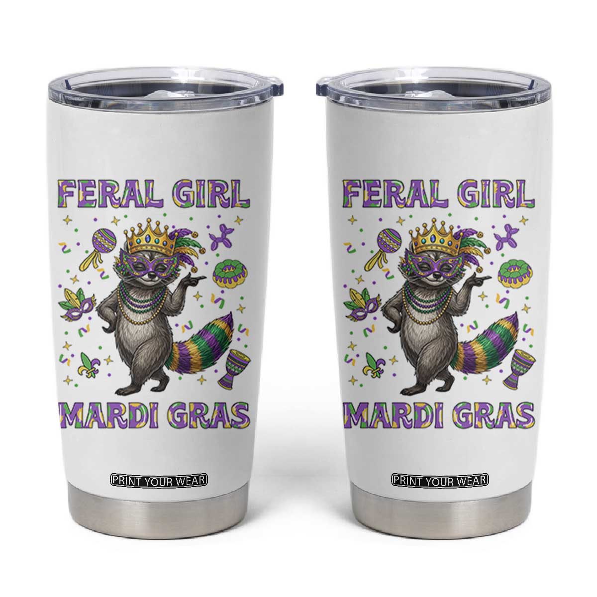 Mardi Gras Raccoon Tumbler Cup Feral Girl Mardi Gras TS14 White Print Your Wear
