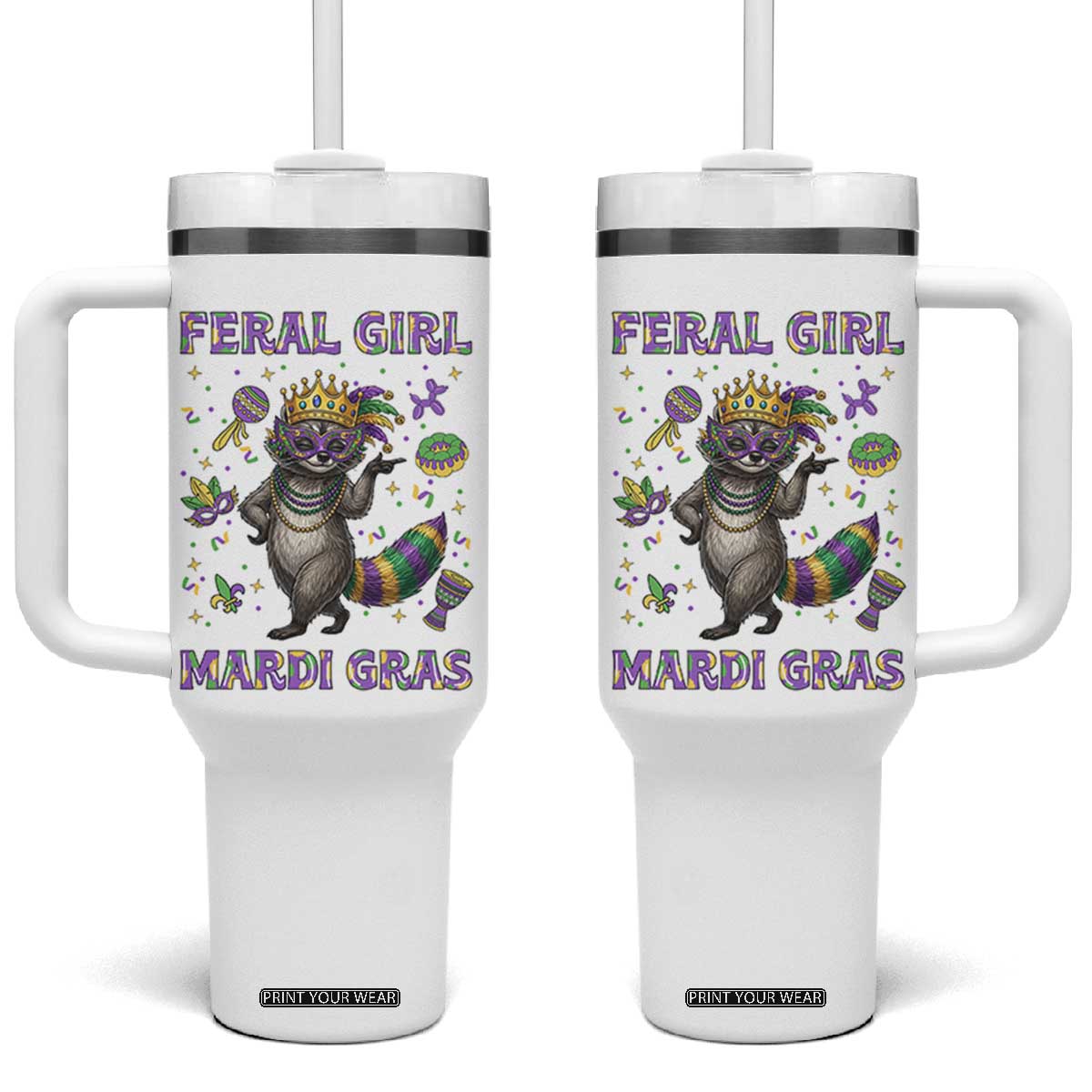 Mardi Gras Raccoon Tumbler With Handle Feral Girl Mardi Gras TS14 One Size: 40 oz White Print Your Wear