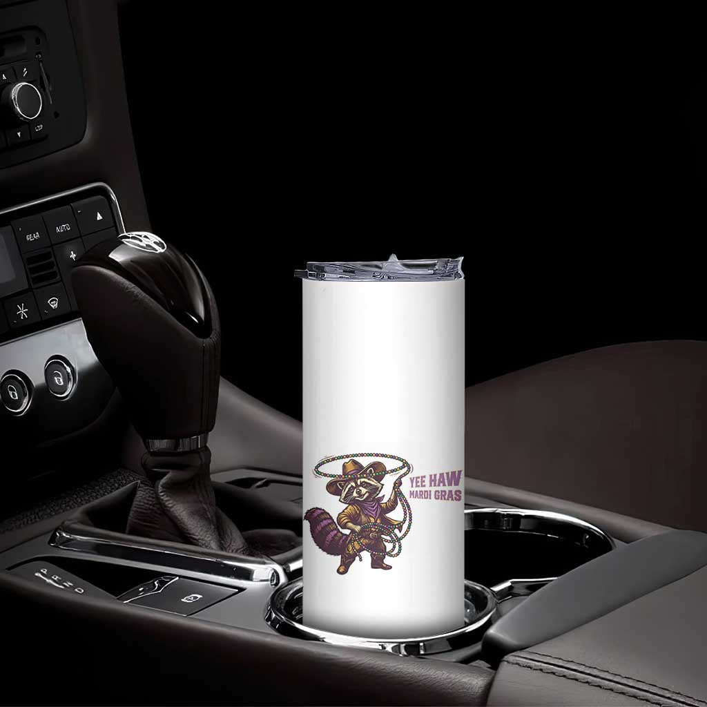 Mardi Gras Raccoon Skinny Tumbler Yee Haw Cowboy Mardi Gras Carnival Trendy Meme TS14 Print Your Wear