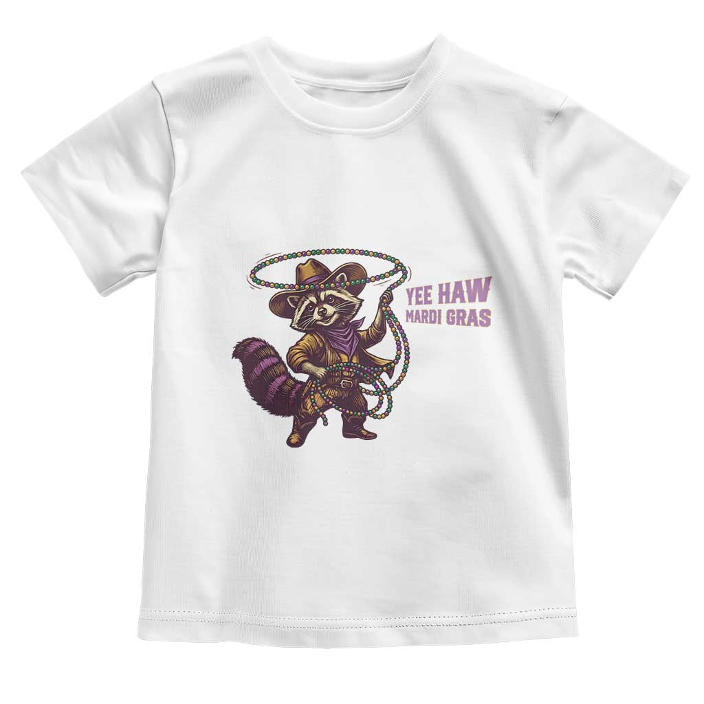 Mardi Gras Raccoon Toddler T Shirt Yee Haw Cowboy Mardi Gras Carnival Trendy Meme TS14 White Print Your Wear
