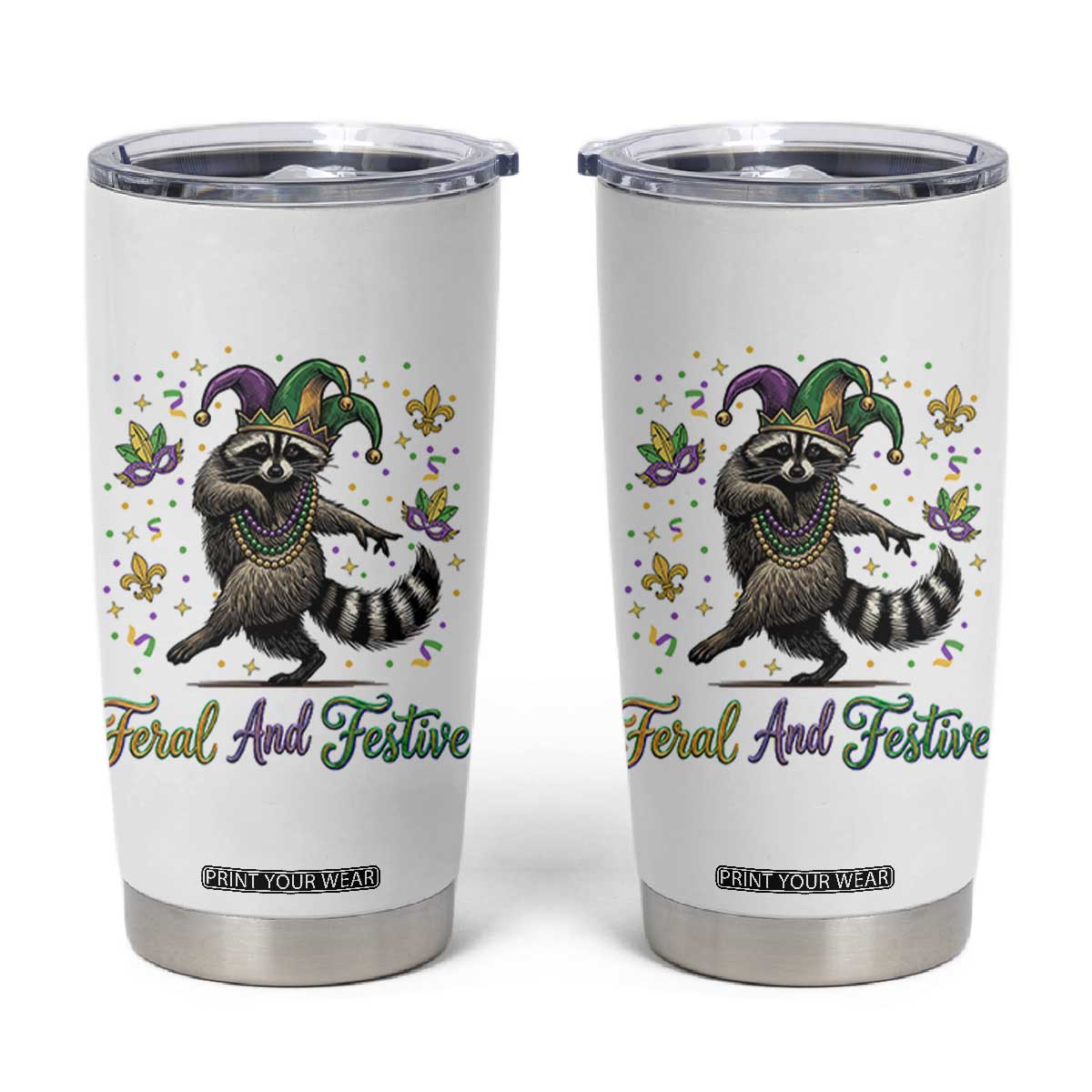 Mardi Gras Raccoon Tumbler Cup Feral And Festive Trased Panda TS14 White Print Your Wear