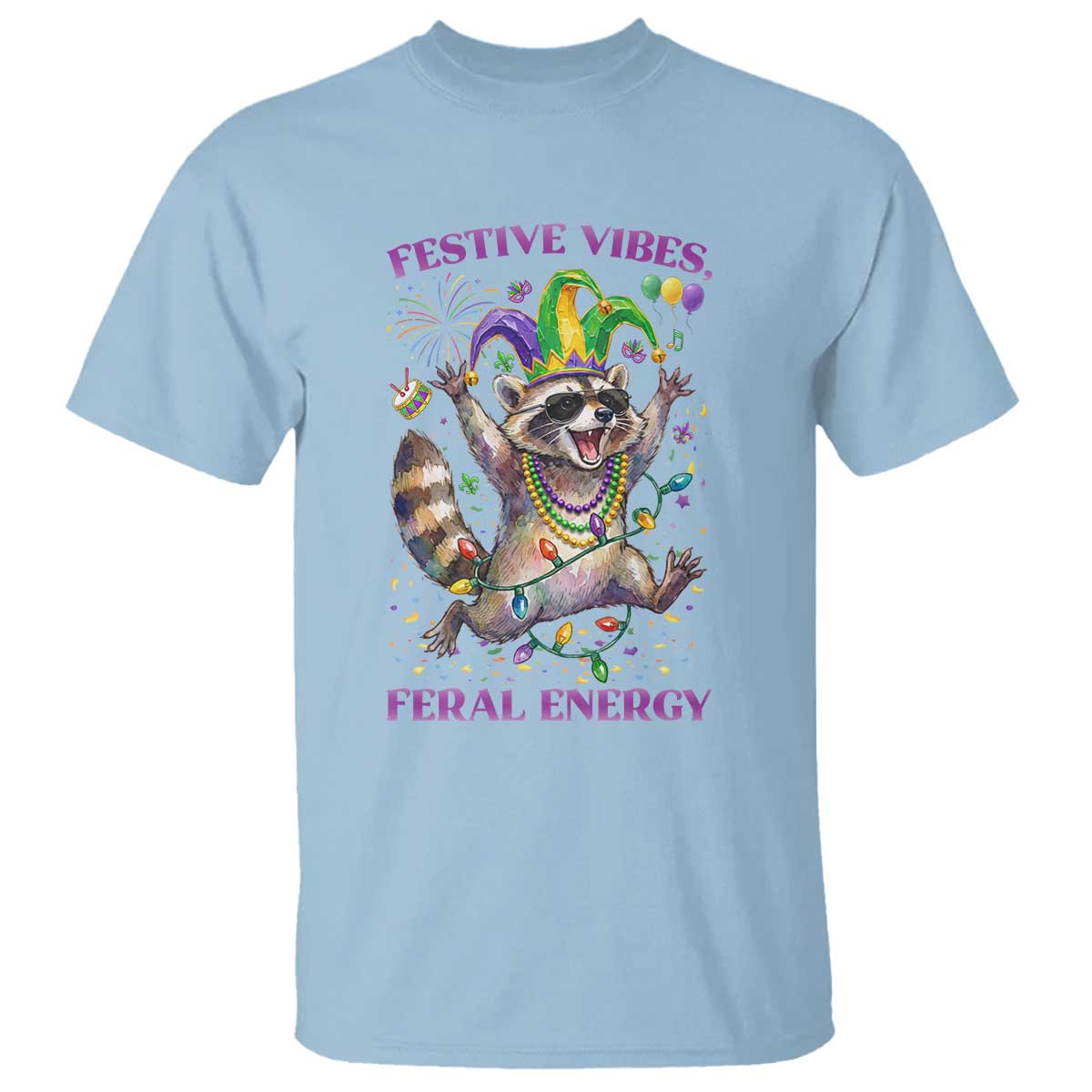 Mardi Gras Raccoon T Shirt Festive Vibes Feral Energy TS14 Light Blue Print Your Wear