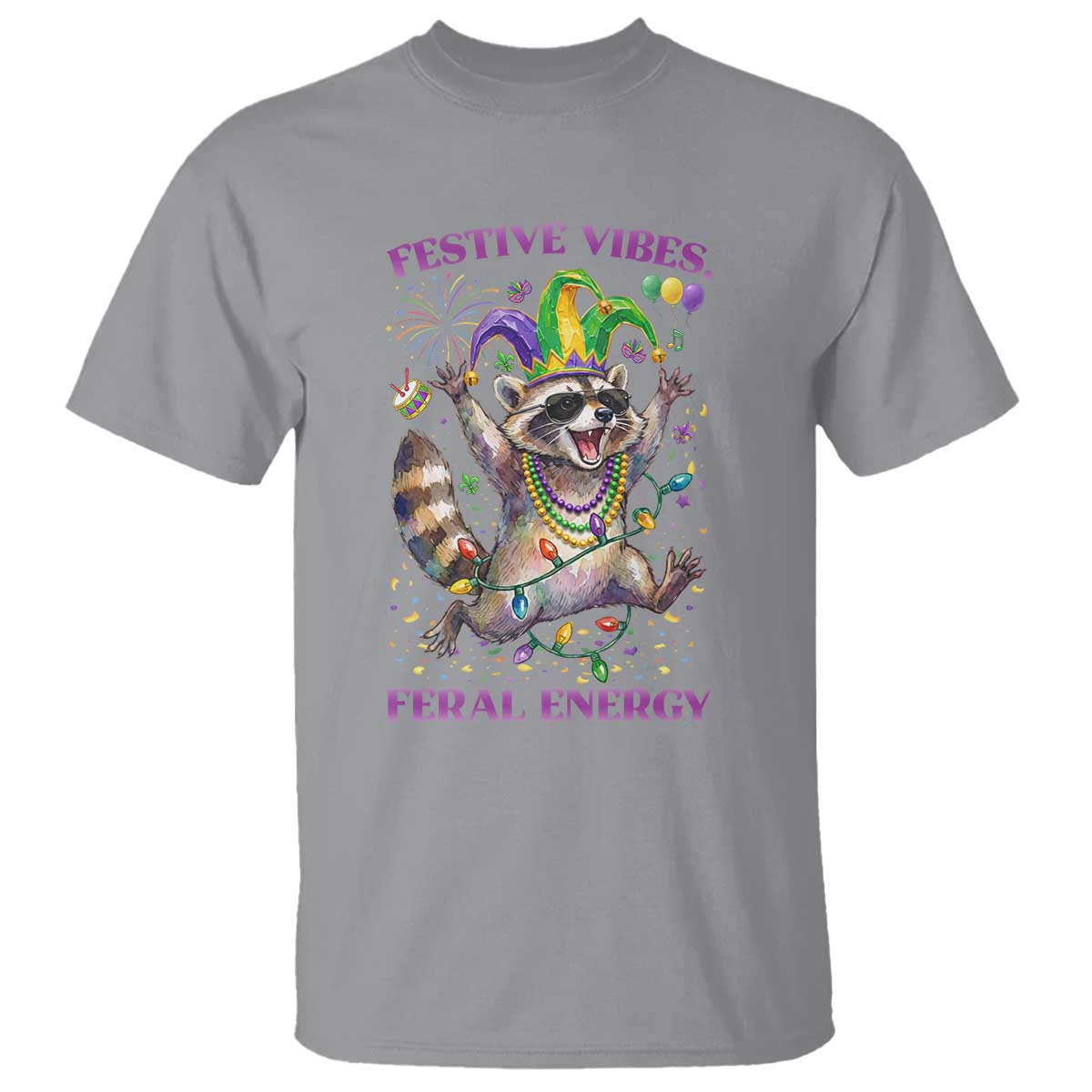 Mardi Gras Raccoon T Shirt Festive Vibes Feral Energy TS14 Sport Gray Print Your Wear