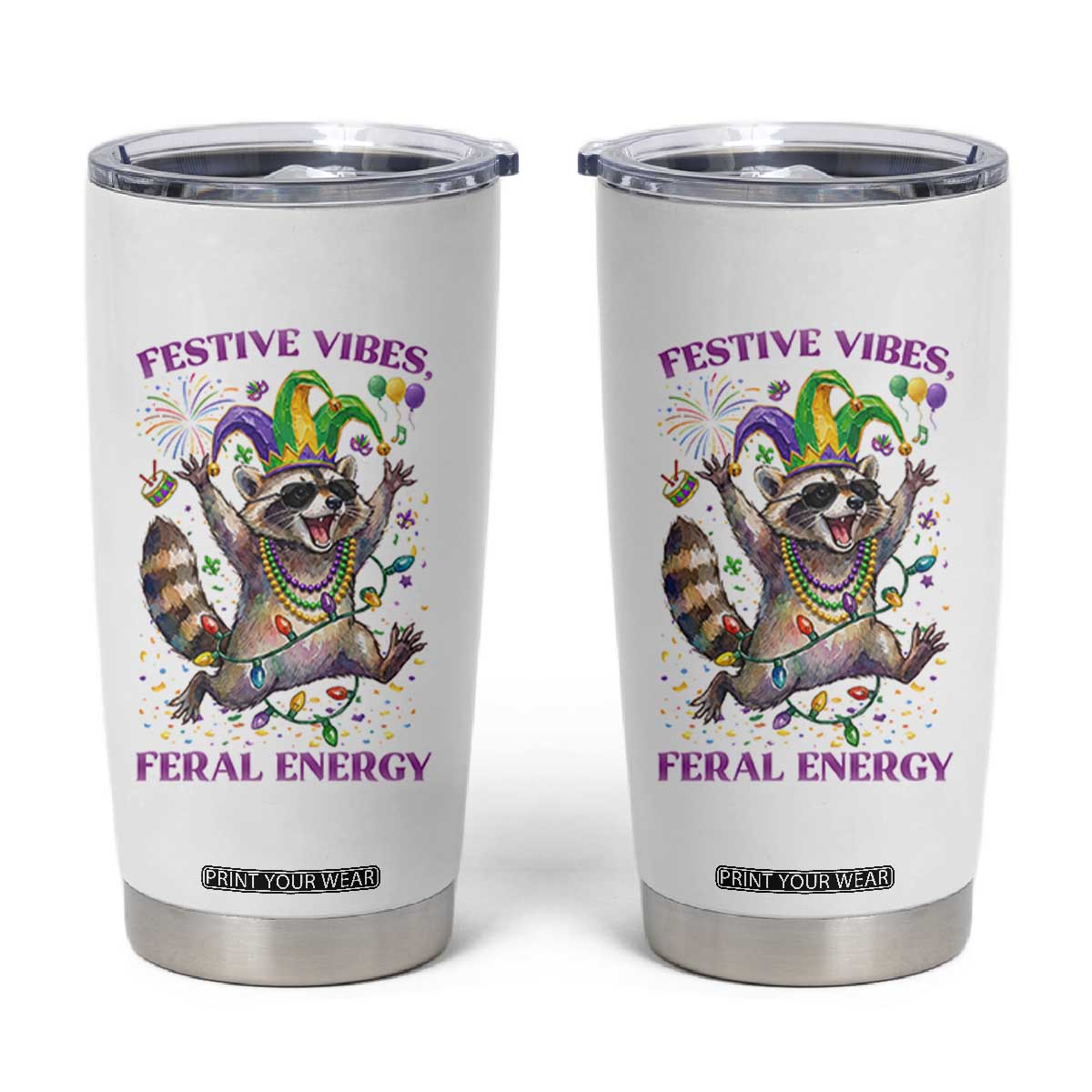 Mardi Gras Raccoon Tumbler Cup Festive Vibes Feral Energy TS14 White Print Your Wear