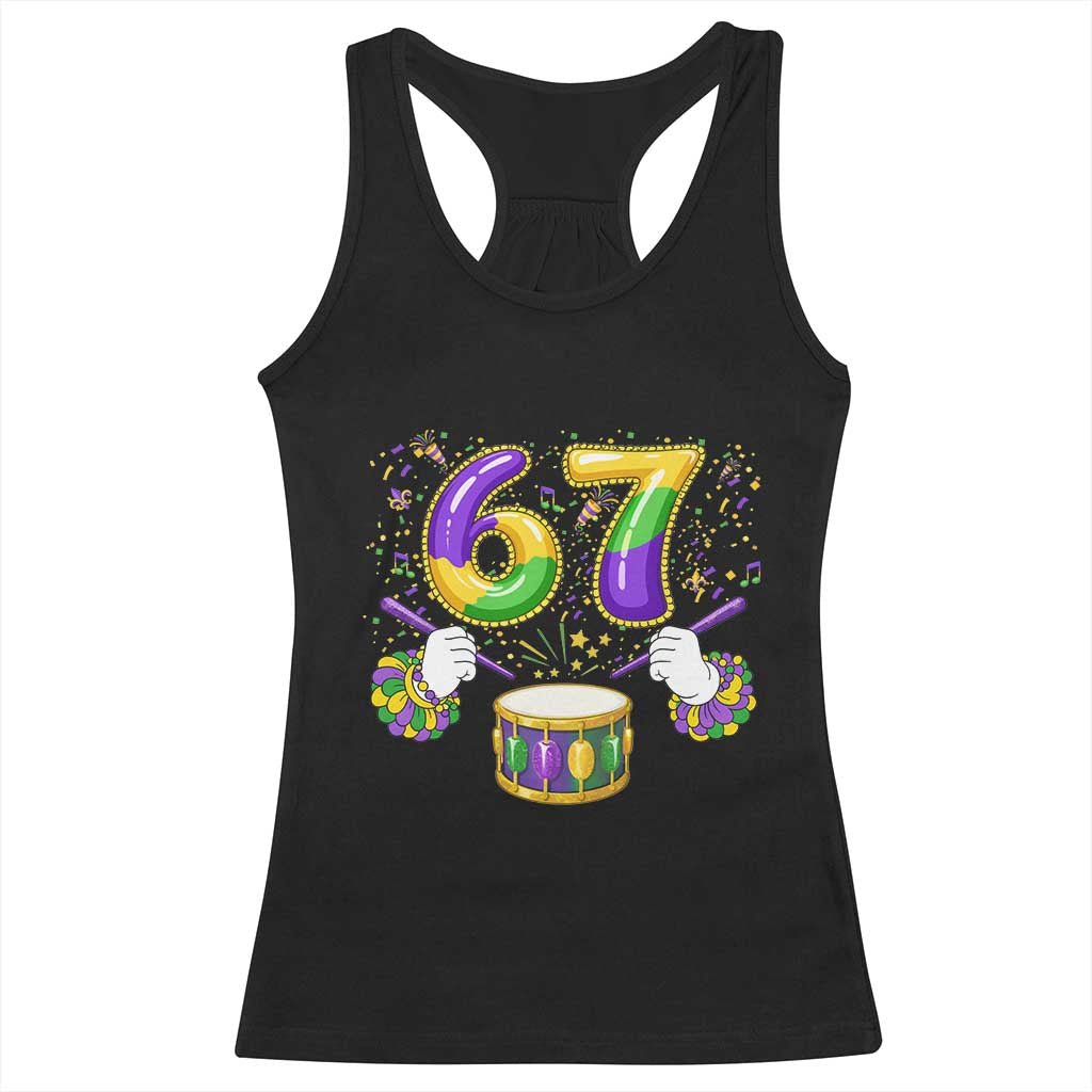 67 Mardi Gras Meme Racerback Tank Top Funny Six Seven Carnival Trendy TS14 Black Print Your Wear