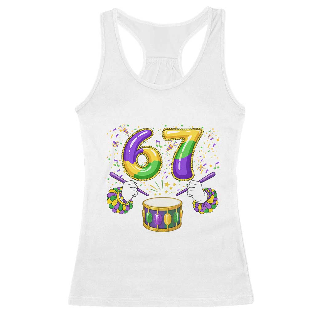 67 Mardi Gras Meme Racerback Tank Top Funny Six Seven Carnival Trendy TS14 White Print Your Wear