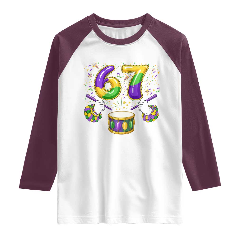 67 Mardi Gras Meme Raglan Shirt Funny Six Seven Carnival Trendy TS14 White Maroon Print Your Wear