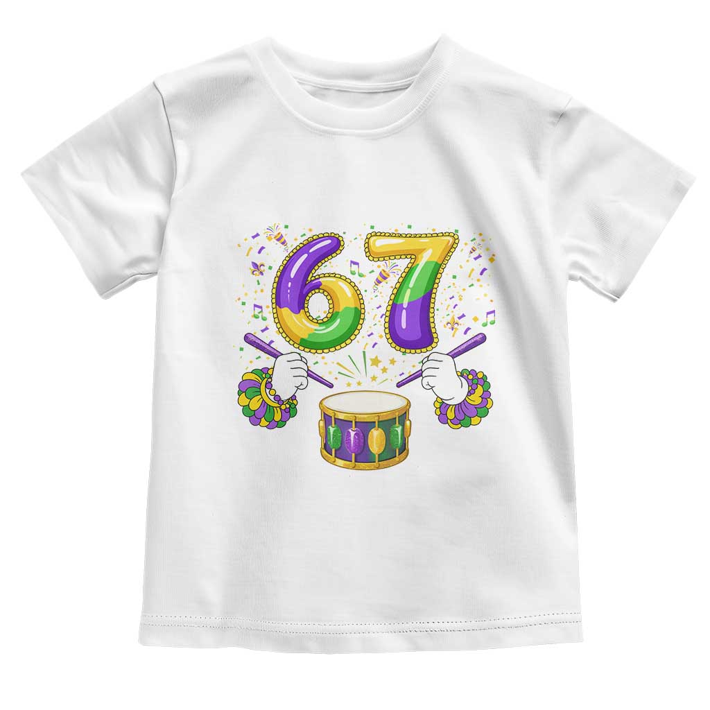 67 Mardi Gras Meme Toddler T Shirt Funny Six Seven Carnival Trendy TS14 White Print Your Wear