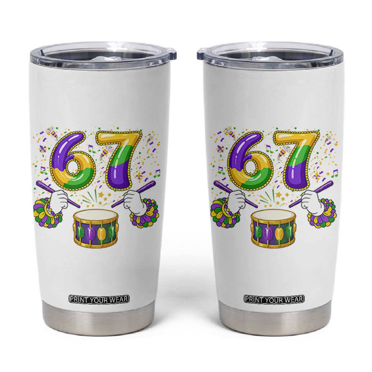 67 Mardi Gras Meme Tumbler Cup Funny Six Seven Carnival Trendy TS14 White Print Your Wear