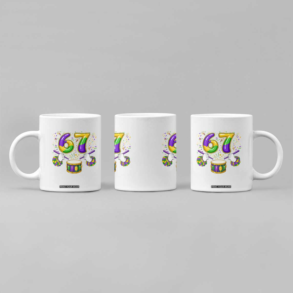 67 Mardi Gras Meme Coffee Mug Funny Six Seven Carnival Trendy TS14 Print Your Wear
