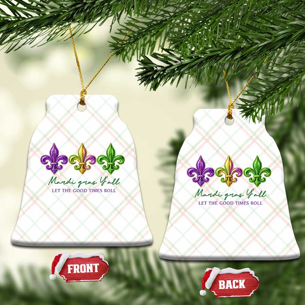 Mardi Gras Ceramic Ornament Let The Good Time Roll TS14 Print Your Wear