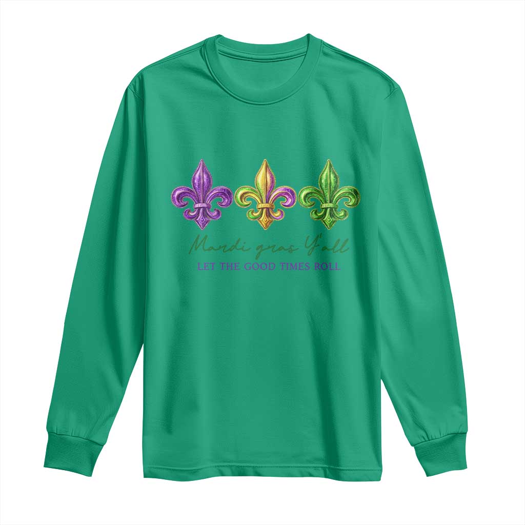 Mardi Gras Long Sleeve Shirt Let The Good Time Roll TS14 Irish Green Print Your Wear