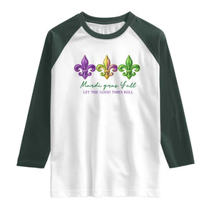 Mardi Gras Raglan Shirt Let The Good Time Roll TS14 White Dark Forest Green Print Your Wear